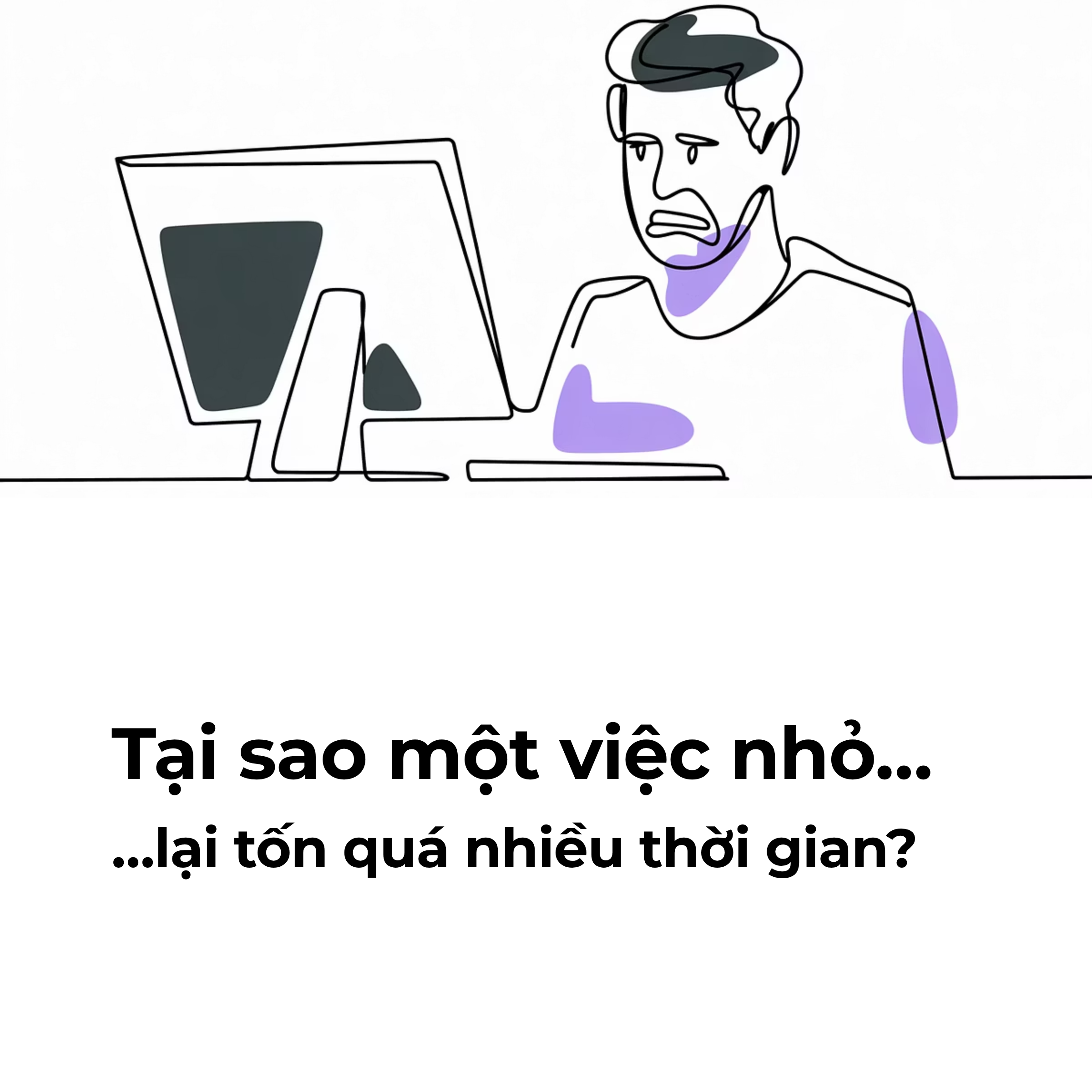 Tại sao một việc nhỏ