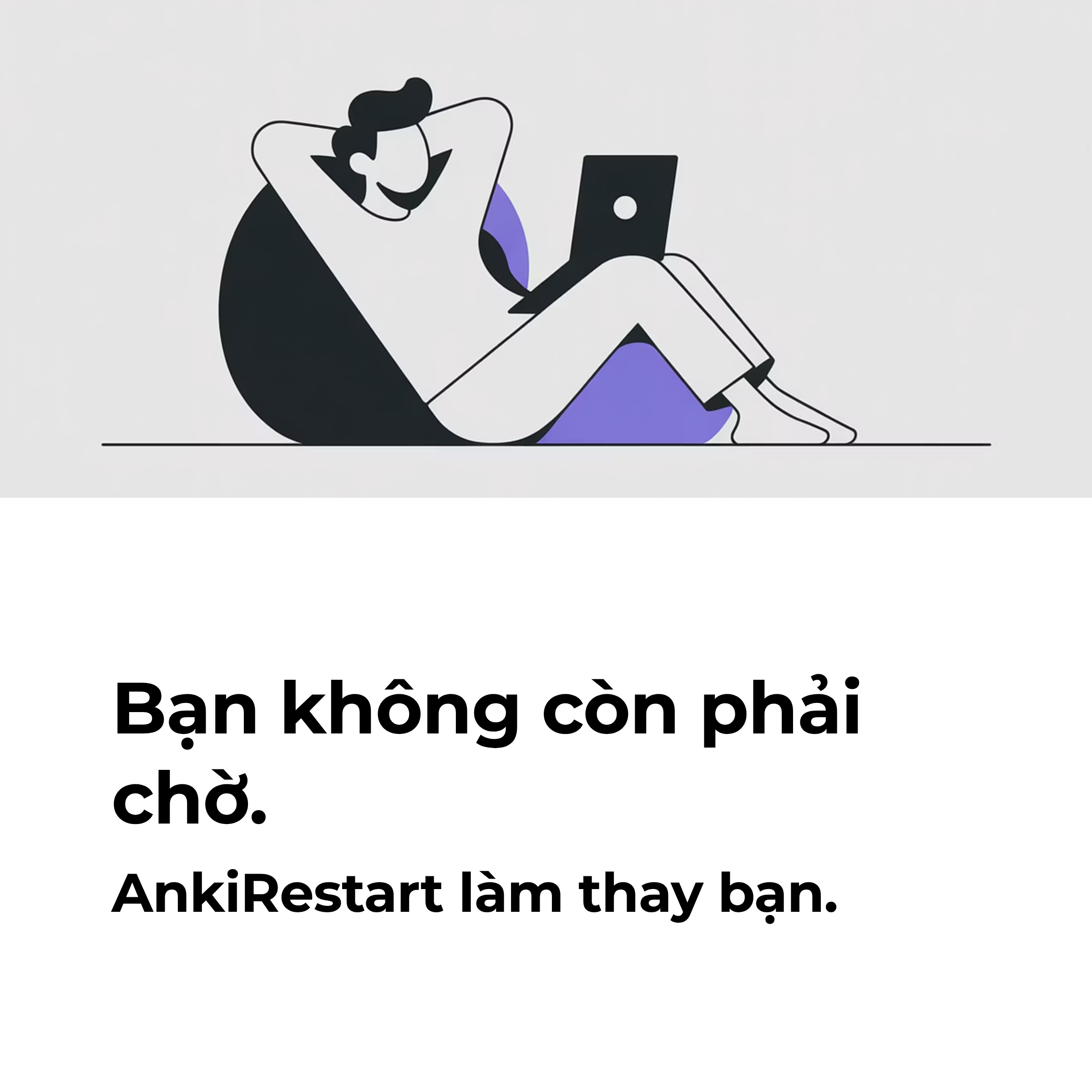 Bạn không còn phải chờ